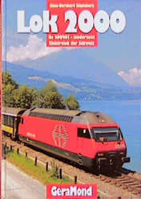 Lok 2000. Re 460/465 - modernste Elektrolok der Schweiz