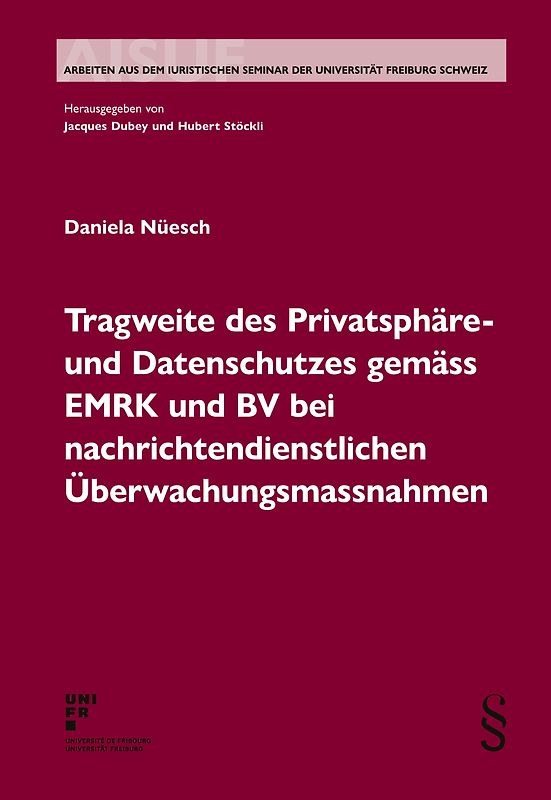 Tragweite des Privatsphäre- und Datenschutzes gemäss EMRK und BV bei nachrichtendienstlichen Überwachungsmassnahmen