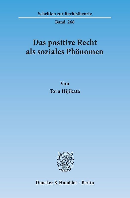 Das positive Recht als soziales Phänomen.