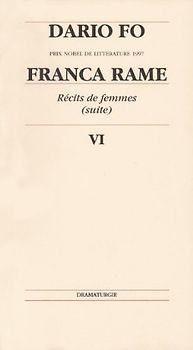 Récits de femmes (suite) : Tome 6, Franca rame