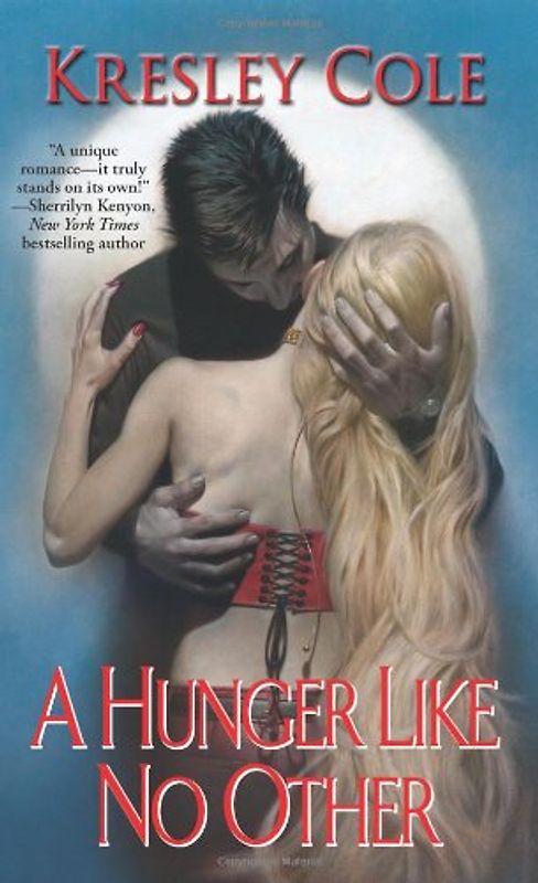 A Hunger Like No Other (Immortals After Dark) - Kresley Cole
