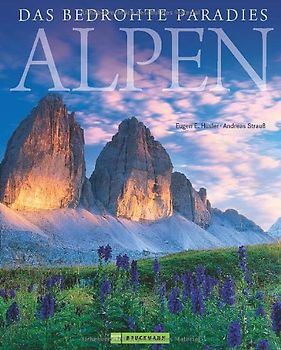 Alpen - Das bedrohte Paradies