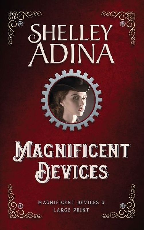 Magnificent Devices (Large Print Hardcover)