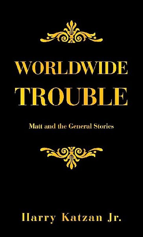 Worldwide Trouble