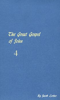 The great gospel of John (condensed version). Received through the inner word