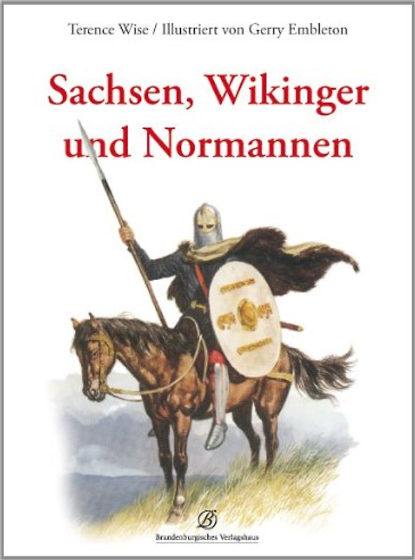 Sachsen, Wikinger, Normannen