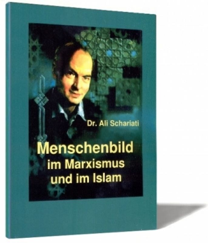 Menschenbild im Marxismus und im Islam