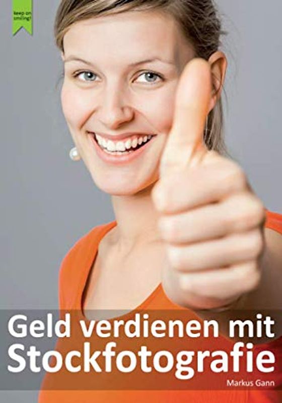 Geld verdienen mit Stockfotografie