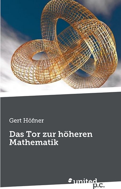 Das Tor zur höheren Mathematik