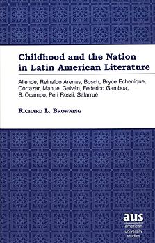 Childhood and the Nation in Latin American Literature
