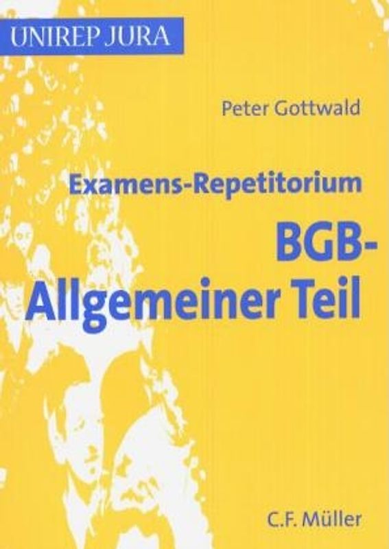 Examens-Repetitorium BGB Allgemeiner Teil
