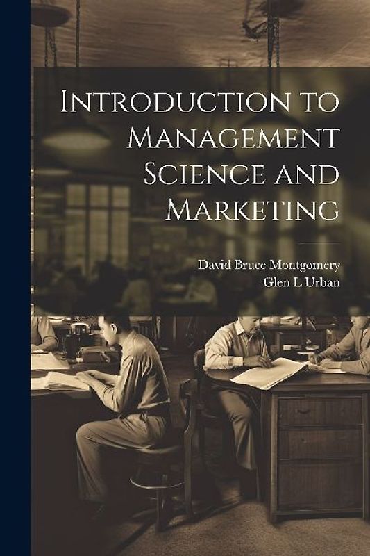 Introduction to Management Science and Marketing