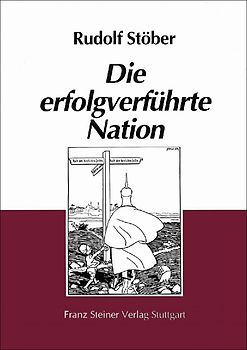 Die erfolgverführte Nation