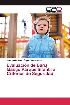 Evaluación de Bar¿¿ Manço Parque Infantil a Criterios de Seguridad