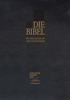 Die Bibel - Schlachter Version 2000 / Schlachter 2000 Bibel – Taschenausgabe (Hardcover, schwarz)