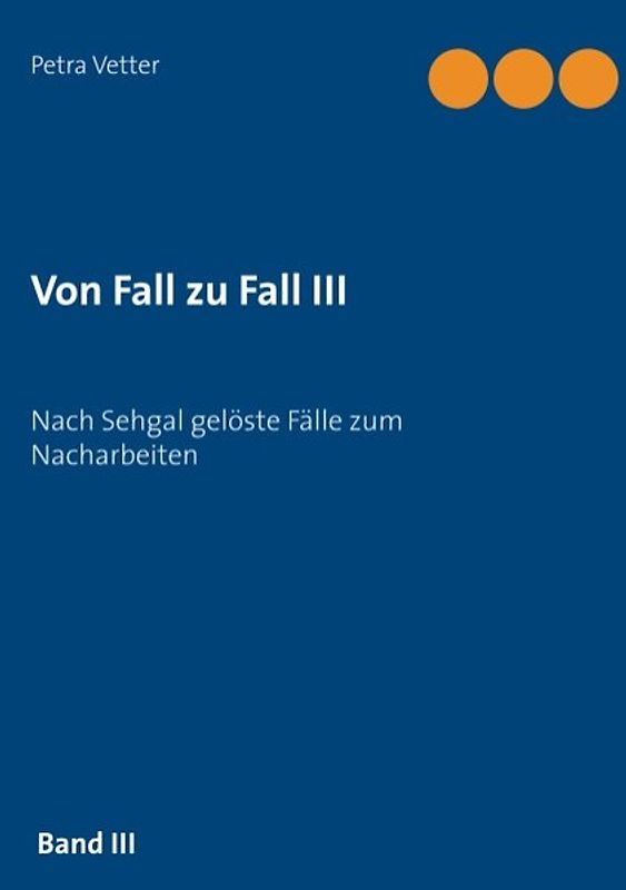 Von Fall zu Fall III