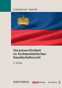 Verantwortlichkeit im liechtensteinischen Gesellschaftsrecht