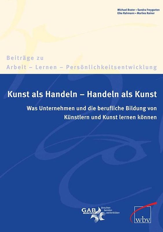 Kunst als Handeln - Handeln als Kunst