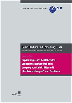 Ergänzung eines bestehenden Erhebungsinstruments zum Umgang von Lehrkräften mit „Fehlvorstellungen“ von Schülern