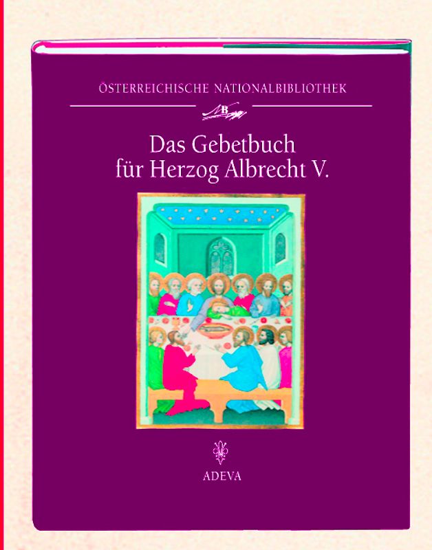 Das Gebetbuch für Herzog Albrecht V.
