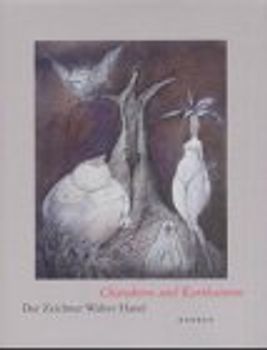 Charaktere und Karitaturen - Der Zeichner Walter Hanel