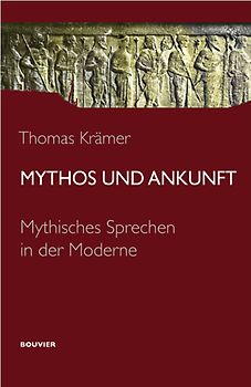 Mythos und Ankunft