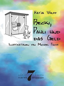 Becki, Pauli und das Geld