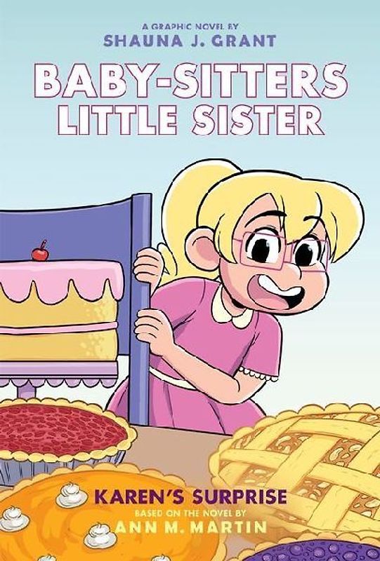 Karen's Surprise: A Graphic Novel (Baby-Sitters Little Sister #12)