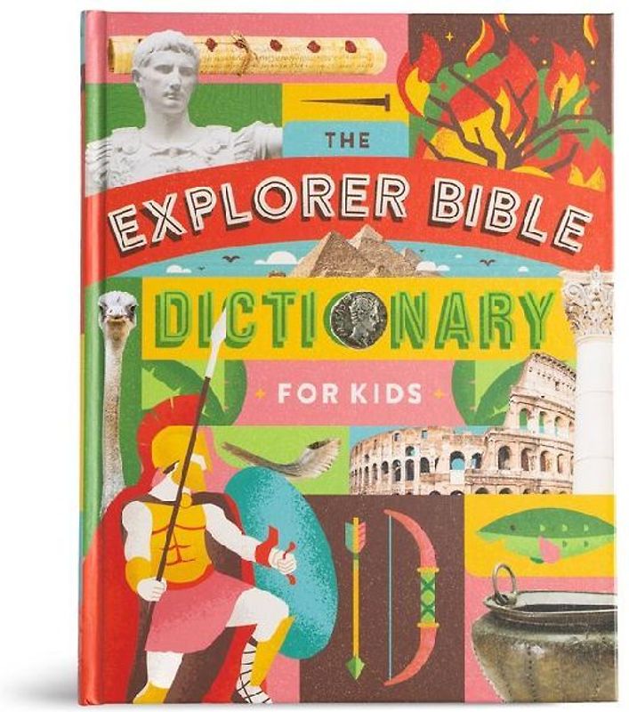 The Explorer Bible Dictionary for Kids