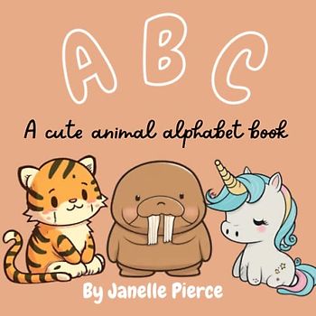ABC A cute animal alphabet book
