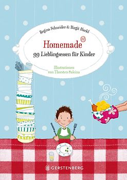 Homemade - 99 Lieblingsessen für Kinder