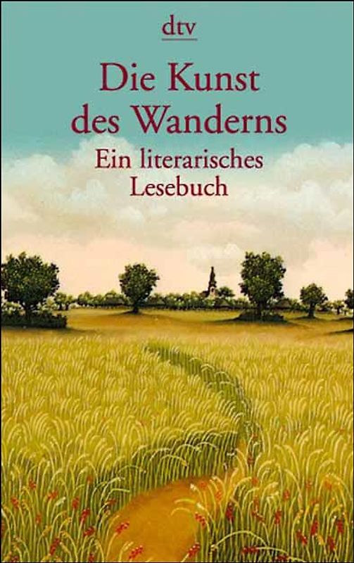 Die Kunst des Wanderns
