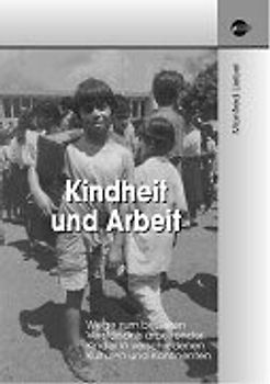 Kindheit und Arbeit