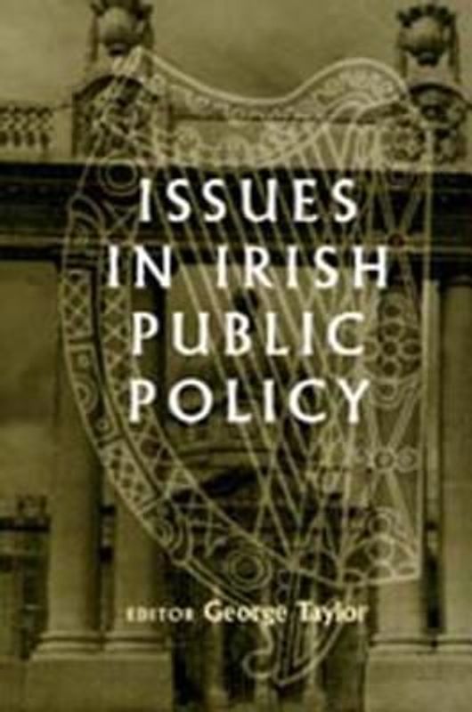 Issues in Irish Public Policy