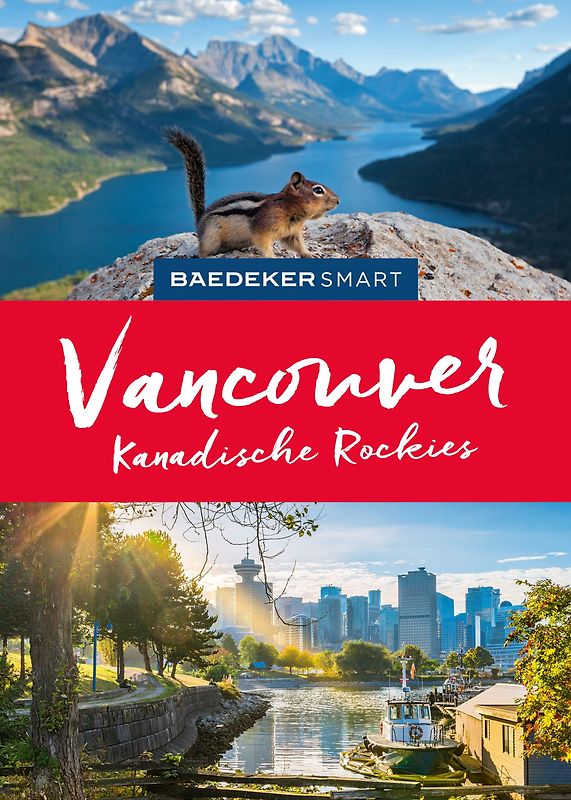 Baedeker SMART Reiseführer Baedeker SMART Reiseführer Vancouver & Kanadische Rockies