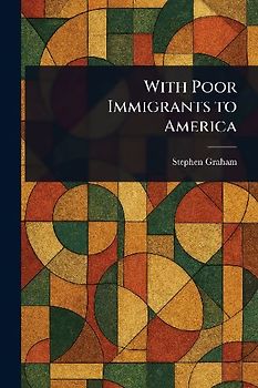 With Poor Immigrants to America