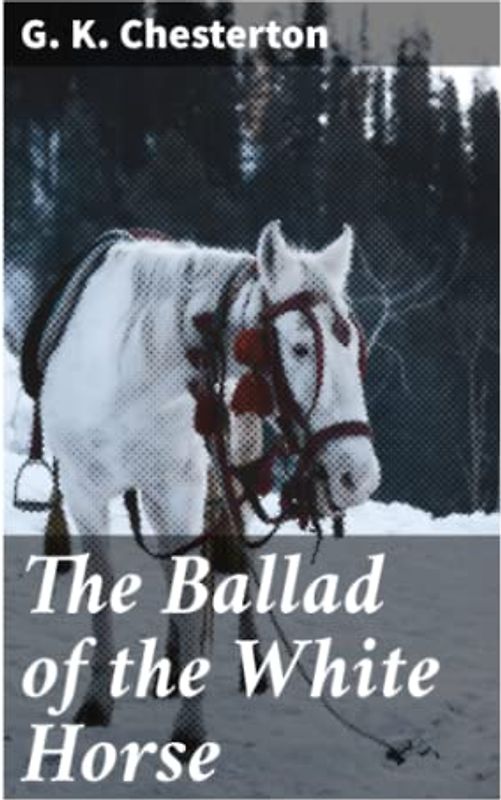 The Ballad of the White Horse