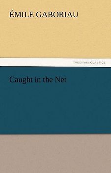 Caught in the Net