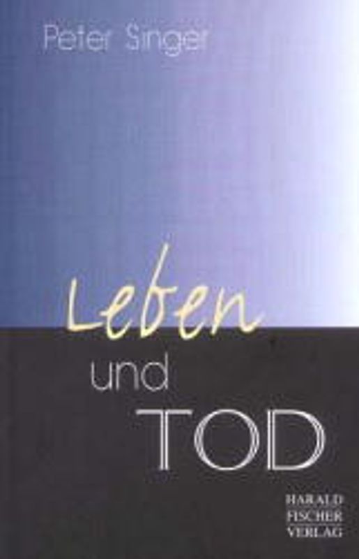 Leben und Tod
