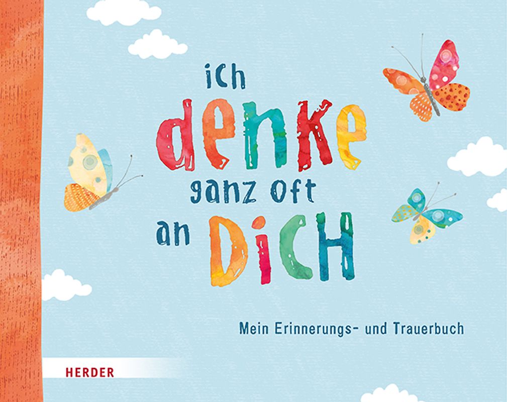 Ich denke ganz oft an dich