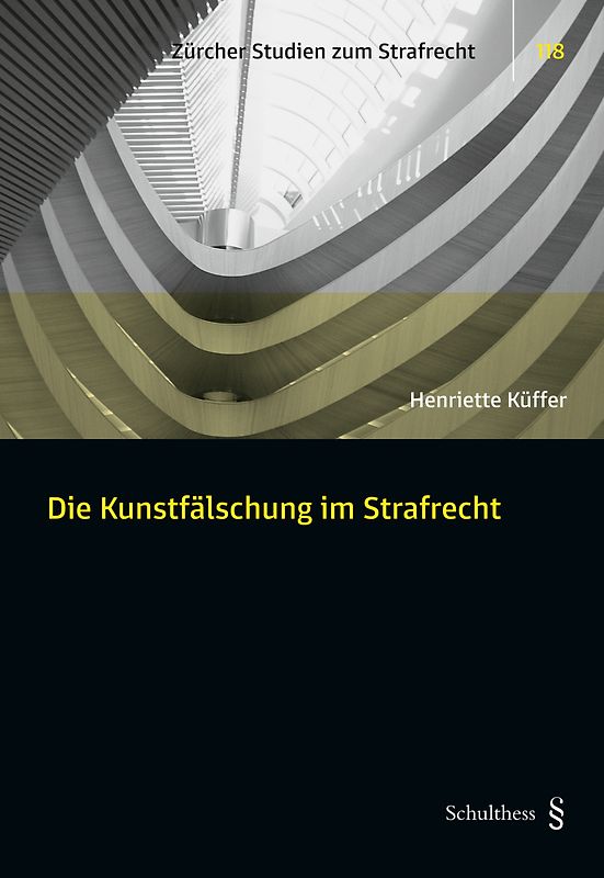 Die Kunstfälschung im Strafrecht