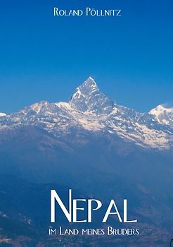 Nepal - im Land meines Bruders