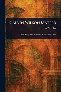 Calvin Wilson Mateer
