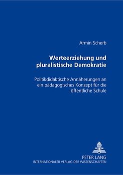 Werteerziehung und pluralistische Demokratie