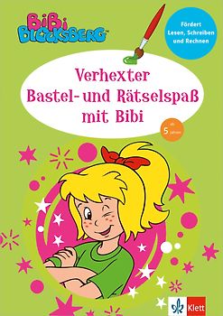 Bibi Blocksberg - Verhexter Bastel- und Rätselspaß mit Bibi