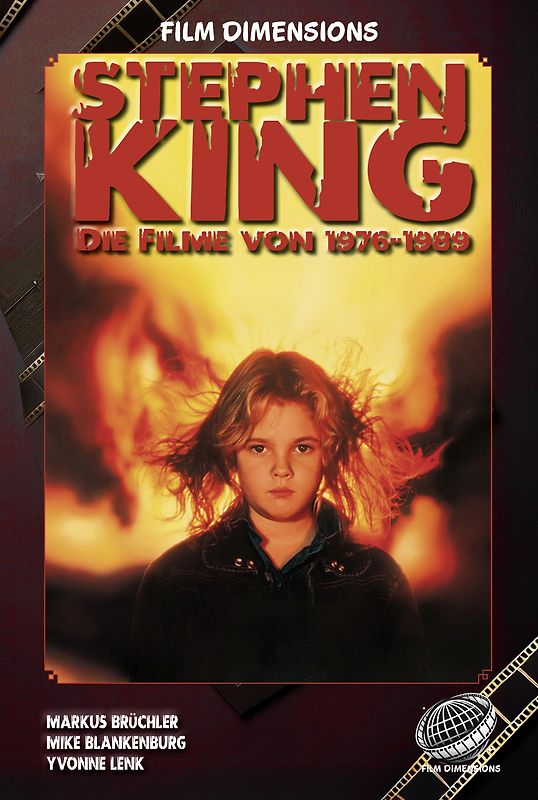 Stephen King – Die Filme, Band 1: 1976 bis 1989 (Ein Film Dimensions Buch)