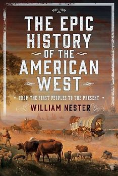 The Epic History of the American West