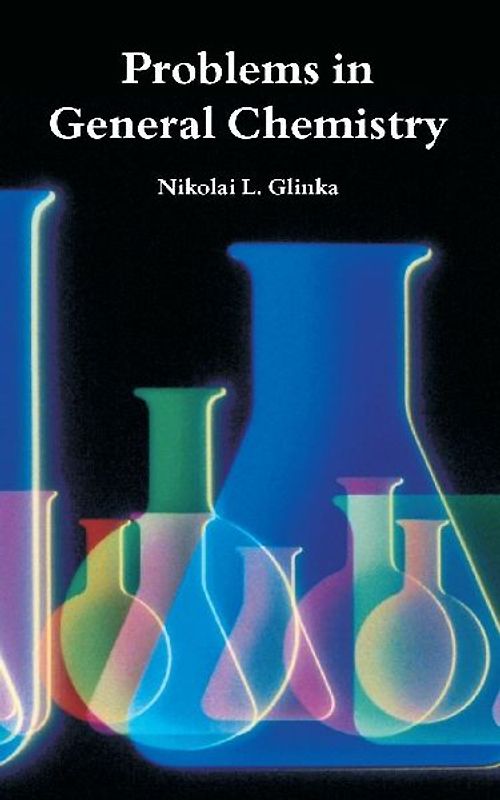 Problems in General Chemistry