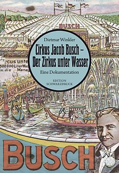 Cirkus Jacob Busch - Der Zirkus unter Wasser