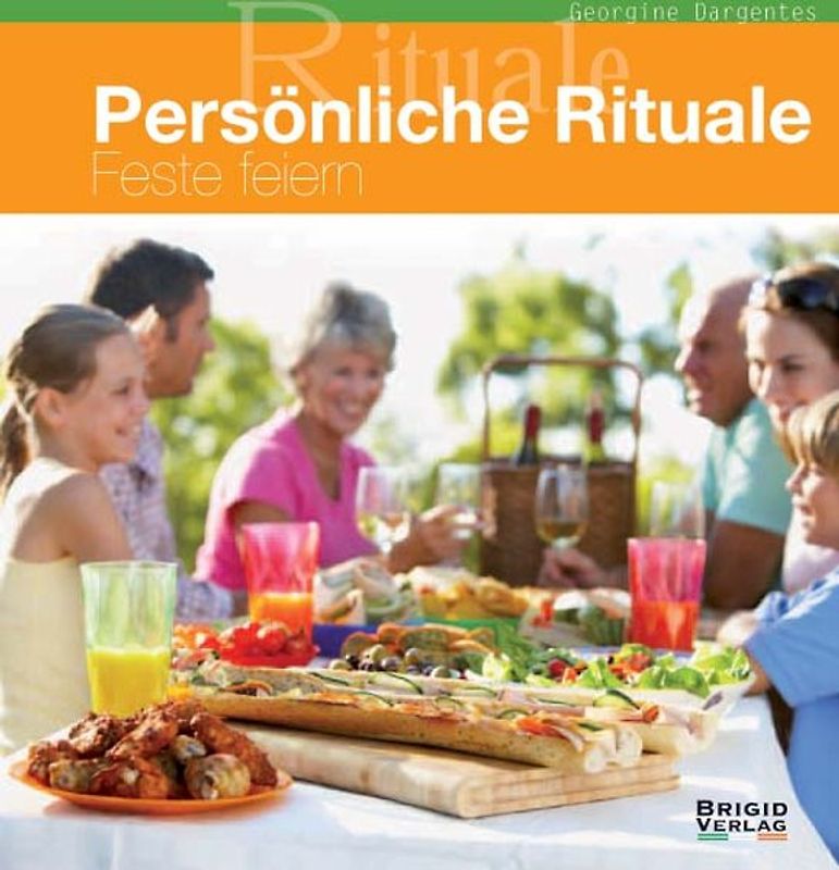 Persönliche Rituale Feste feiern
